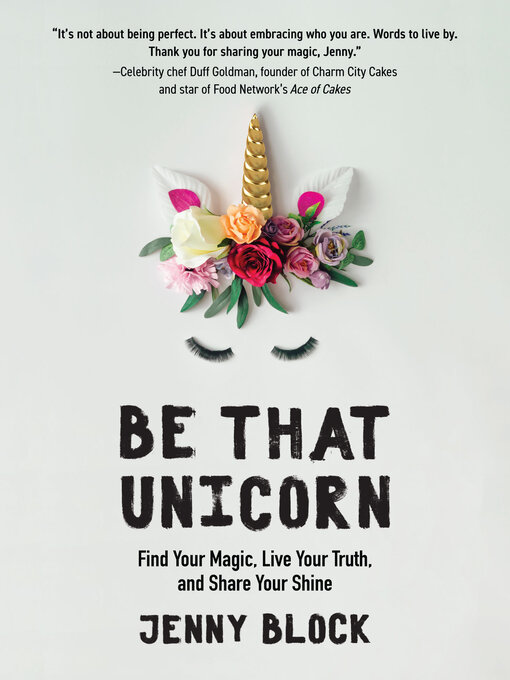 Title details for Be That Unicorn by Jenny Block - Available